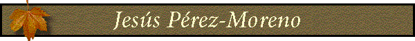 Jes�s P�rez-Moreno